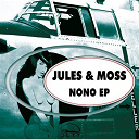 Jules / Moss - Nono