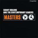 Sonny Rollins - Sonny rollins and the contemporary leaders