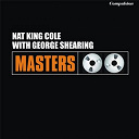 George Shearing / Nat King Cole - With george shearing