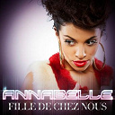 Annabelle - Fille de chez nous