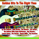 Chuck Willis / Clyde Mcphatter / Joe Turner / Lavern Baker / Ray Charles / Ruth Brown / The Chords / The Clovers / The Coasters "The Robins" / The Drifters - Golden hits to the right time