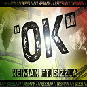 Neiman - Ok (feat. sizzla)