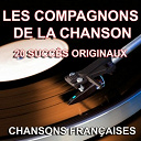 Les Compagnons De La Chanson - Chansons fran&ccedil;aises (20 succ&egrave;s originaux)