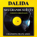 Dalida - Ses grands succ&egrave;s (versions originales)