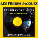 Les Fr&egrave;res Jacques - Les grands succ&egrave;s (chansons fran&ccedil;aises)