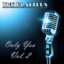 The Platters - The platters: only you, vol. 2