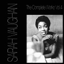 Sarah Vaughan - Sarah vaughan the complete works, vol. 4