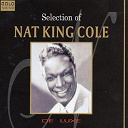 Nat King Cole - Selection of nat king cole (de luxe, vol. 1)