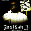93 &Eacute;tendard / Acid / Alpha 5.20 / Diomay / Fredo / Holocost / Iron Sy / Jaeyez / K-Fear / K.ommando Toxic / Khf / L'&eacute;meute / Layone / Monseigneur Mike / O'rosko Raricim / Ol Kainry / Seth Gueko / Union Hp - Rimes & gloire, vol. 3