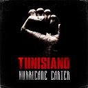 Tunisiano - Hurricane carter