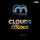 Philip Manet - Clouds and colors (feat. diana warkor) (remixes)