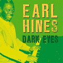 Earl "Fatha" Hines / Eddie South - Dark eyes