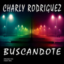 Charly Rodriguez - Buscandote