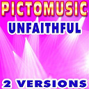 Pictomusic - Unfaithful (karaoke version) (originally performed by rihanna)