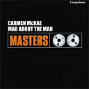 Carmen Mc Rae - Mad about the man