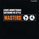 Louis Armstrong - Satchmo in style