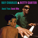 Betty Carter / Ray Charles - Just you just me