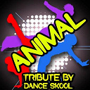 Dance Skool - Animal - a tribute to conor maynard