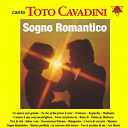 Toto Cavadini - Sogno romantico