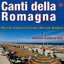 Rino / Sandra - Canti della romagna, vol. 1 (musiche originali di casadei, muccioli, borghesi)