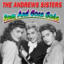 The Andrews Sisters - Rum and coca cola