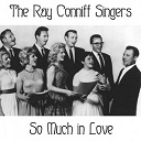 The Ray Conniff Singers - So much in love