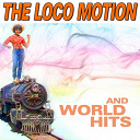 Barbara George / Ben E. King / Bobby Bland / Booker T. & The Mg's / Chuck Jackson / Don Gardner, Dee Dee Ford / Etta James / Gene Chandler / Ketty Lester / Little Eva / Mary Wells / Salomon Burke / The Contours / The Isley Brothers / The M.g's / The Sensations / The Shirelles - The loco motion and world hits (hits that going round the world)