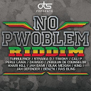 Benz'n / Blak Mexiah / Cali P. / Jah Defender / King I / Ras Bling / Stra&iuml;ka D / Tiwony / Turbulence / Zebulun De Counselor - No pwoblem riddim.