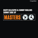 Dizzy Gillespie / Sonny Rollins - Sonny side up