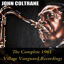 John Coltrane - John coltrane: the complete 1961 village vanguard recordings