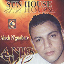 Anis - Alach n'guabare