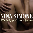 Nina Simone - Nina simone: my baby just cares for me