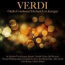 Herbert Von Karajan / Wiener Philharmoniker - Verdi: otello conducted by herbert von karajan