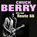 Chuck Berry - Chuck berry hits and route 66
