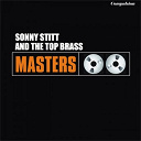 Sonny Stitt - And the top brasss