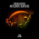 French Kiddiz - Meteorite hunters