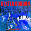 Dexter Gordon - Dexter gordon: landslide