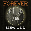 Bill Evans - Forever bill evans trio