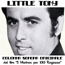Little Tony - Non ce la far&ograve; (da '5 marines per 100 ragazze')