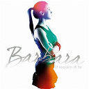Barbara - Il respiro di te