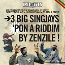 Chezidek / Lorenzo / Lutan Fyah / Ras Mac Bean / Spectacular / Turbulence / Zenzile - Irie ites meets zenzile (ii ep 01 // ii ep 02)