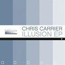 Chris Carrier - Illusion ep