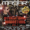 Ace / Big Skeem / Blu Black / Bronco / Dj Masar / Elsha / Geolani / Goldie / Hamza / King Weez / Lieutenant / Masar / Paladino / Prolifik / Sola Rey / Souliman / The Atlas / Them City Boyz / Young Flowz - International connections vol 1