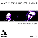 Aedo / Jordan Baxxter - What it feels like for a girl? (remixes 1)