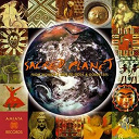 Adarsha Forest / Alon Michael / Amelia Cuni / Andrea Ceccomori / Angelo Ricciardi / Antonio Rossi / Antonio Vivaldi / Ba Benjell&egrave; Pygmies / Don Agustin Rivas / Gary Thomas / George Frideric Handel / Gilles Binchois / Israel Edelson / Jean-S&eacute;bastien Bach / Jennifer Anne Brown / Klaus Wiese / Ludovico Einaudi / Matteo Silva / Michael Vetter / Nouthong Phimvilayphone / Sainkho Namtchylak / Synaulia / Ted De Jong / The Bulgarian Voices "Angelite" / The Garcia Brothers / Ustad Nishat Khan - Sacred planet (from women & man to gods & godnesses)