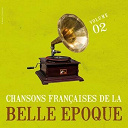 Aristide Bruant / Berard / Charlus / Constantin Le Rieur / Dalbret / Dranem / Dutreux / Esther Lekain / Fragson / Fred Gouin / F&eacute;lix Mayol / Louis Lynel / Lucien Boyer / Marjal / Mistinguett / Raquel Meller / Th&eacute;odore Botrel / Vanni Marcoux / Yvette Guilbert / Yvonne George / &Eacute;mile Mercadier - Chansons francaises de la belle epoque, vol. 2