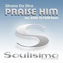 Silvano Da Silva - Praise him