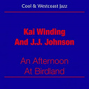 Jay Jay Johnson / Kai Winding - Cool jazz and westcoast (kai winding and j.j. johnson)