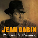Jean Gabin - Chanson de mariniers