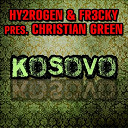 Christian Green / Fr3cky / Hy2rogen - Kosovo